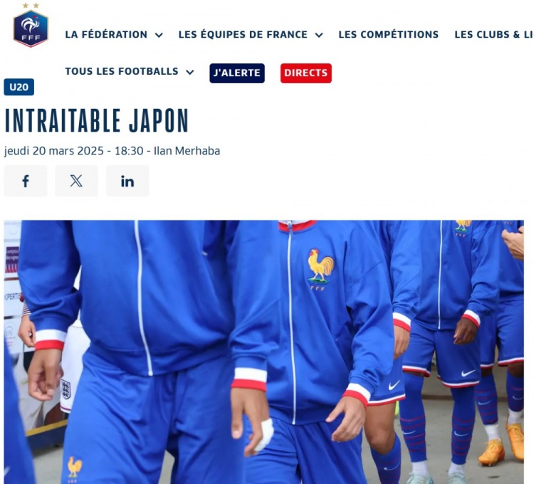  法國U20在熱身賽1-3日本U20，法國足協(xié)官網(wǎng)稱(chēng)日本隊“勢不可擋”